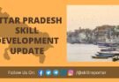 UP Boosts Tourism with Skill Development & Training Ahead of Maha Kumbh